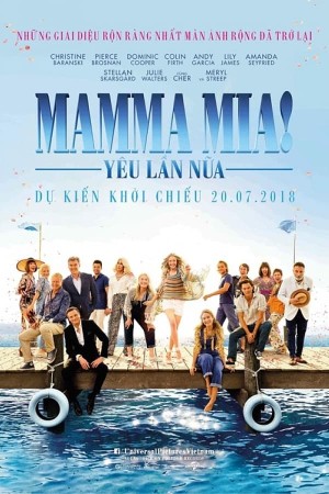 Mamma Mia! Yêu Lần Nữa - Mamma Mia! Here We Go Again