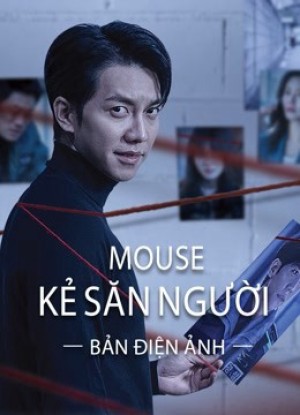 Mouse Kẻ Săn Người (Bản Điện Ảnh) - Mouse (Movie Version)