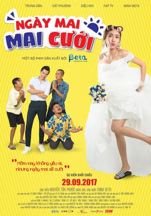 Ngày Mai Mai Cưới - Get Married