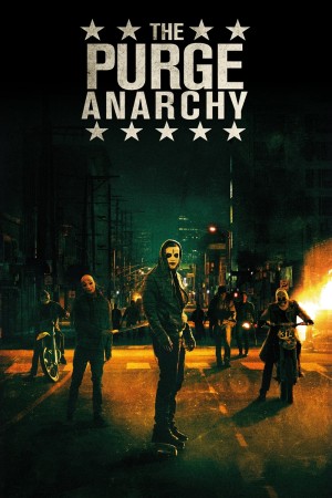 Ngày Thanh Trừng: Hỗn Loạn - The Purge: Anarchy