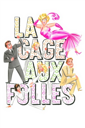 Ngôi Nhà Bươm Bướm - La Cage Aux Folles