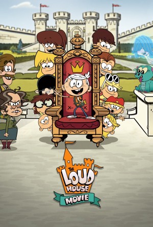 Ngôi nhà náo nhiệt – Bản điện ảnh - The Loud House Movie