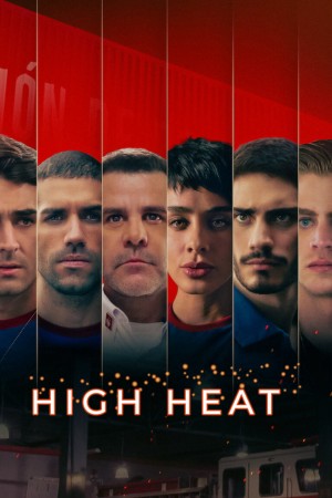 Ngọn Lửa Cuồng Nhiệt - High Heat