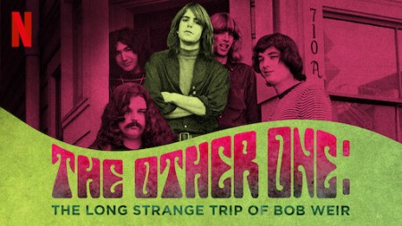 Người Còn Lại: Chuyến Đi Dài Và Kỳ Lạ Của Bob Weir - The Other One: The Long Strange Trip Of Bob Weir