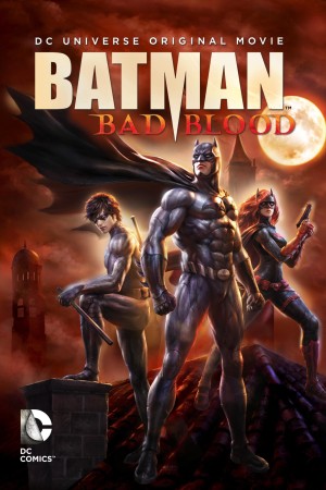 Người Dơi: Mối Hận Thù - Batman: Bad Blood