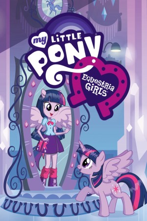 Những Cô Gái Equestria - My Little Pony: Equestria Girls (2013)