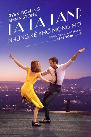 Những Kẻ Khờ Mộng Mơ - La La Land