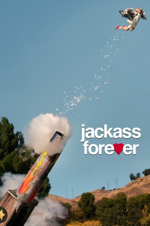 Những Trò Đùa Ngu Ngốc - Jackass Forever