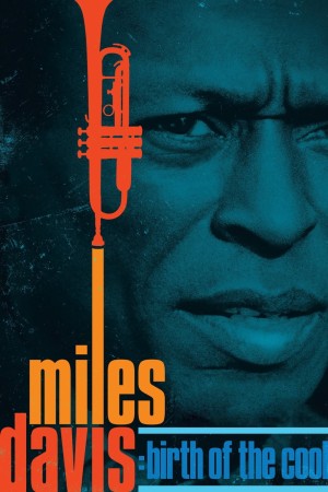 Nốt Nhạc Của Miles Davis - Miles Davis: Birth of the Cool (2019)