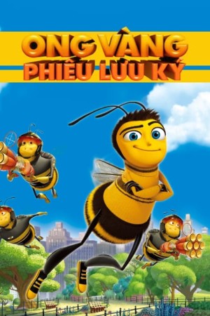 Ong Vàng Phiêu Lưu Ký - Bee Movie