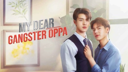 Oppa Xã Hội Đen Thân Yêu - My Dear Gangster Oppa