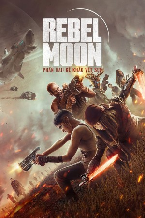 Rebel Moon – Phần Hai: Kẻ Khắc Vết Sẹo - Rebel Moon - Part Two: The Scargiver