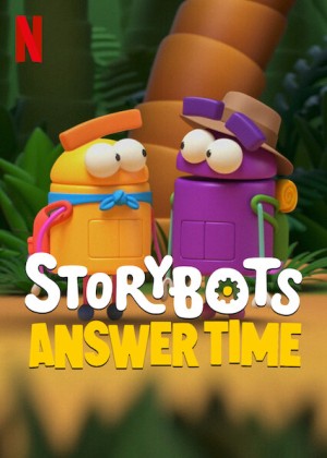 Rô Bốt Biết Tuốt: Giờ Giải Đáp - StoryBots: Answer Time (2022)