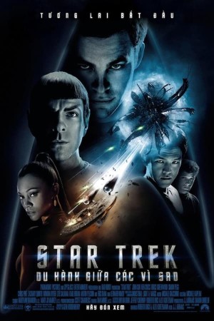 Star Trek: Du Hành Giữa Các Vì Sao - Star Trek