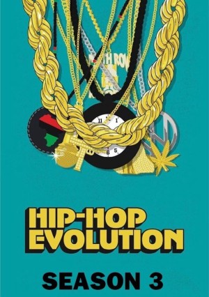 Sự Phát Triển Của Hip-Hop (Phần 3) - Hip-Hop Evolution (Season 3) (2019)