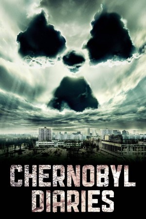 Thảm Họa Hạt Nhân - Chernobyl Diaries