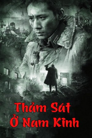 Thảm Sát Ở Nam Kinh - City Of Life And Death (2009)