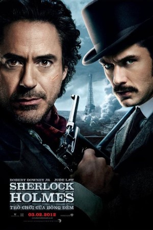 Thám Tử Sherlock Holmes: Trò Chơi Của Bóng Đêm - Sherlock Holmes: A Game of Shadows