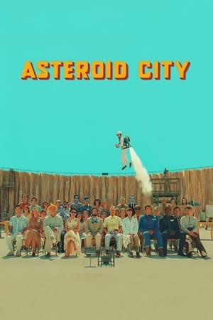 Thành Phố Sao Chổi - Asteroid City