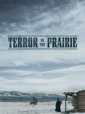 Thảo Nguyên Đẫm Máu - Terror on the Prairie (2022)