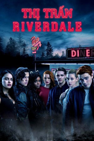 Thị Trấn Riverdale (Phần 1) - Riverdale (Season 1)