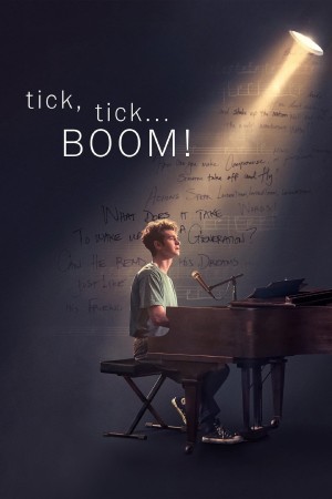 tick, tick... BOOM! - tick, tick... BOOM! (2021)