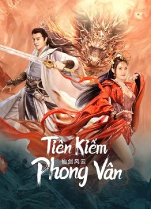 Tiên Kiếm Phong Vân - The Whirlwind Of Sword And Fairy (2022)