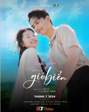 Tình Yêu Đến Cùng Gió Biển - Love Comes With The Sea Breeze (2024)