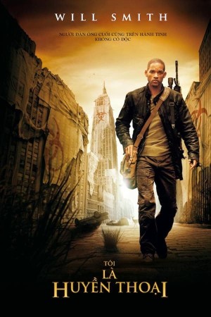 Tôi Là Huyền Thoại - I Am Legend (2007)