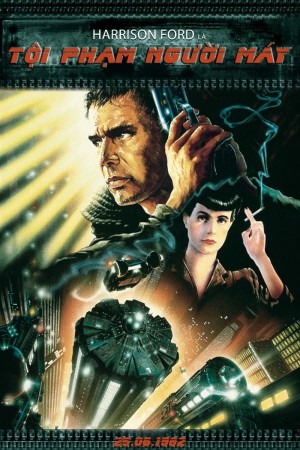 Tội Phạm Nhân Bản - Blade Runner (1982)