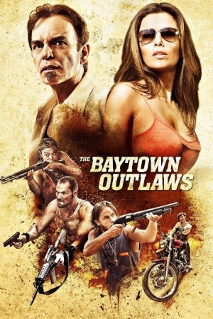 Tội Phạm Vùng Vịnh - The Baytown Outlaws