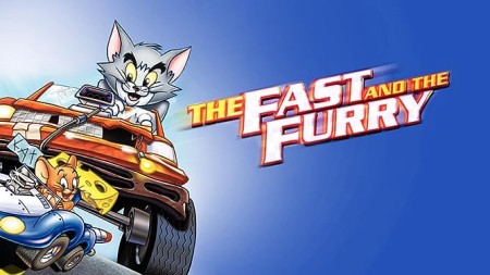 Tom And Jerry: The Fast And The Furry - Tom And Jerry: The Fast And The Furry