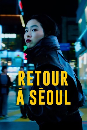 Trở về Seoul - Return to Seoul