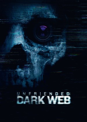 Unfriended: Dark Web - Unfriended: Dark Web (2018)