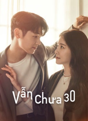 Vẫn Chưa 30 - How To Be Thirty