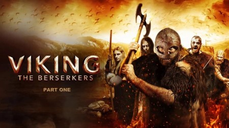 Viking: The Berserkers - Viking: The Berserkers