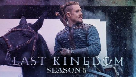 Vương Triều Cuối Cùng (Phần 5) - The Last Kingdom (Season 5)